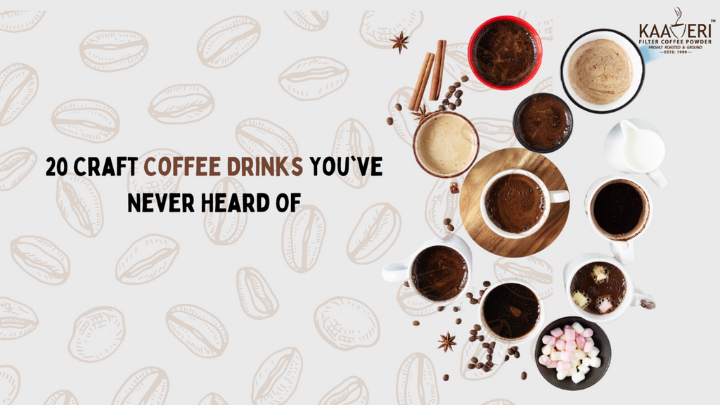 20 Craft Coffee Drinks You've Never Heard Of