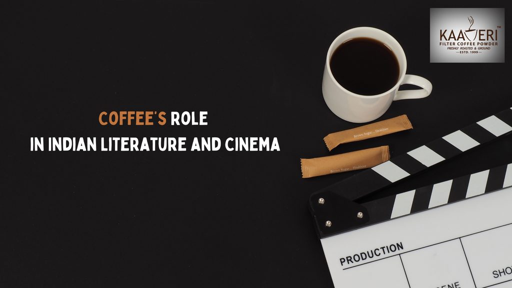 Coffee’s Role in Indian Literature and Cinema